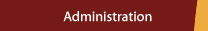 Administration